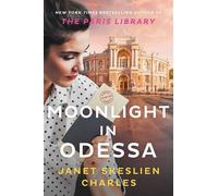 Moonlight in Odessa A Novel - Janet Skeslien Charles - Atria Books - ebook (ePub) - Livre