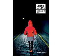 Moonlight Mile - Dennis Lehane - Rivages - Poche - Roman