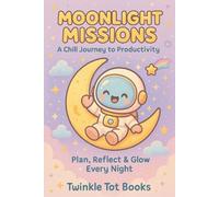 MOONLIGHT MISSIONS: A Chill Journey to Productivity