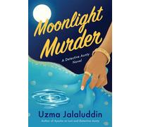 Moonlight Murder A Detective Aunty Novel - Uzma Jalaluddin - Harper Perennial - ebook (ePub) - Livre