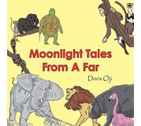 Moonlight Tales From A Far