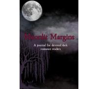 Moonlit Margins: A journal for devoted dark romance readers