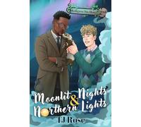 Moonlit Nights & Northern Lights: An MM Enemies-to-Lovers Paranormal Romance