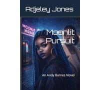 Moonlit Pursuit: An Andy Barnes Novel