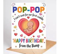 Moonlit93 Pop-Pop - Carte d'anniversaire avec inscription « I Can't Wait For Our First Cuddle Happy Birthday From The Bump! » - Carte d'anniversaire pour pop - Cadeau amusant de la famille - Annonce