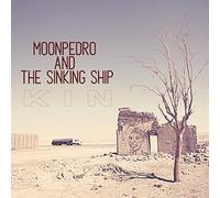 Moonpedro & The Sinking Ship - Kin (Lp+cd)