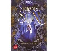 Moons and Sun Adélina Lauruol (Auteur)