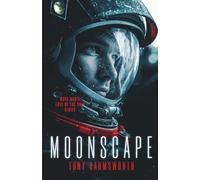 Moonscape: A Sci-Fi Novel Where First Contact Turns Deadly