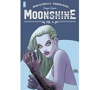 Moonshine, Volume 4: The Angel's Share