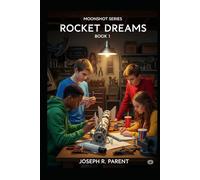 Moonshot - Rocket Dreams