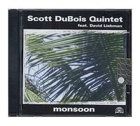 Scott Dubois Quintet – Monsoon – Harmonia Mundi