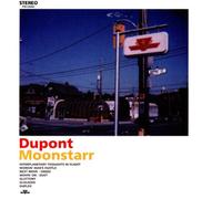 Moonstarr - Dupont [Import]