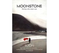 Moonstone: The Boy Who Never Was