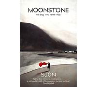 Moonstone: The Boy Who Never Was