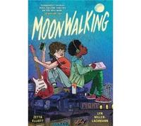 Moonwalking by Lyn MillerLachmann Lyn MillerLachmann (Auteur)