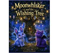 Moonwhisker and the Wishing Tree