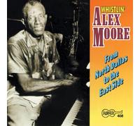 Moore, Alex Whistlin' - from North Dallas to The