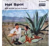 MOORE, Bob & ORCHESTRA - Mexico / Hot Spot / DL 20 452