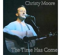 Christy Moore – Time Has Come