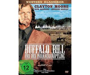 Moore,Clayton - Buffalo Bill und der Indianerhäuptling