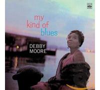 Moore, Debby - My Kind of Blues [Import]