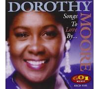 Moore, Dorothy - Songs to Love by
