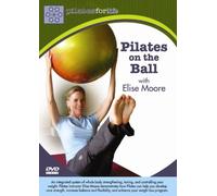 Moore, Elise - Pilates for Life: Pilates on the Ball [Import anglais]