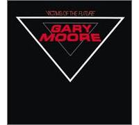 Moore, Gary - Victims of The Future [Import]