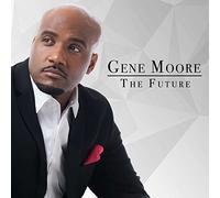 Moore, Gene - Future