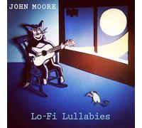Moore, John - Lo-Fi Lullabies