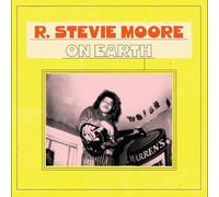 Moore, R. Stevie - On Earth -Ltd-