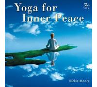 Moore, Rickie - Yoga for Inner Peace.