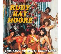 Moore, Rudy Ray - This Ain't No White. [Import]