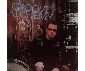 Moore, Stanton - Groove Alchemy