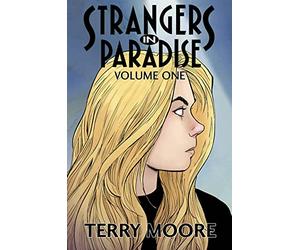 Moore, Terry - Strangers In Paradise Volume One