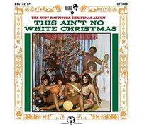 Moore - This Ain T No White Christmas [Import]