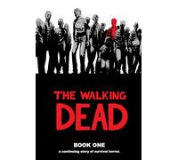Tony Moore – The Walking Dead Book 1 – Image Comics