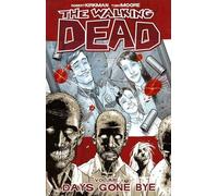 Tony Moore – The Walking Dead Volume 1: Days Gone Bye