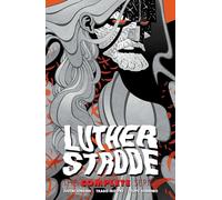 Moore, Tradd – Luther Strode : Série complète – Image Comics