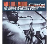 Moore, Wild Bill - Botton Groove [Import]