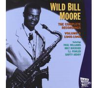 Moore, Wild Bill - The Complete 1945-1948 Vol [Import]