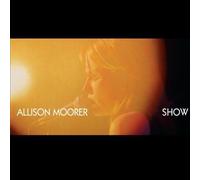 Moorer, Allison - Show (CD & DVD) by Moorer, Allison Extra tracks, Limited Edition, Live edition (2003) Audio CD
