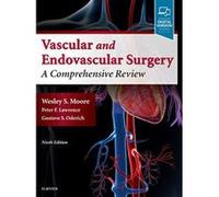 Moore's Vascular and Endovascular Surgery: A Comprehensive Review, 9e - [Version Originale] Inconnu (Auteur)
