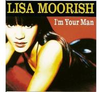 Moorish, Lisa - I'm Your Man