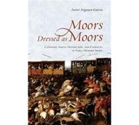 Moors Dressed as Moors by Javier IrigoyenGarcia Javier Irigoyen-Garcia (Auteur)