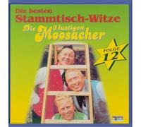 Moosacher,die 3 Lustigen - Stammtisch-Witze,Folge 12 [Import]