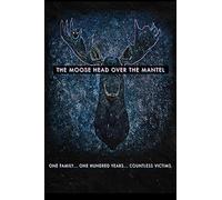 Moose Head Over The Mantel