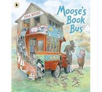 Mooses Book Bus by Inga Moore Inga Moore (Auteur)