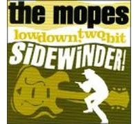 Mopes - Low Down Two-Bit Sidewinder