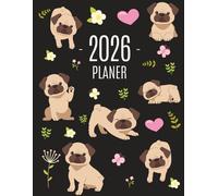 Mops Planer 2026: 12 Monate: Januar - Dezember 2026 Jahresplaner | Ideal für die Schule, Studium und das Büro | Wöchentlicher, Monatlicher und Jährlicher Planer Agenda